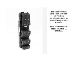 REMYC BOT-1369 -   BOTONERA 254010488R ATENCION SIN FUNCION AUTOCIERRE ESPEJO